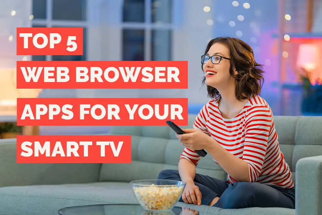best web browser apps for smart TV