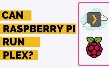 Can Raspberry Pi Run Plex? | Build A Raspberry Pi Plex Server!