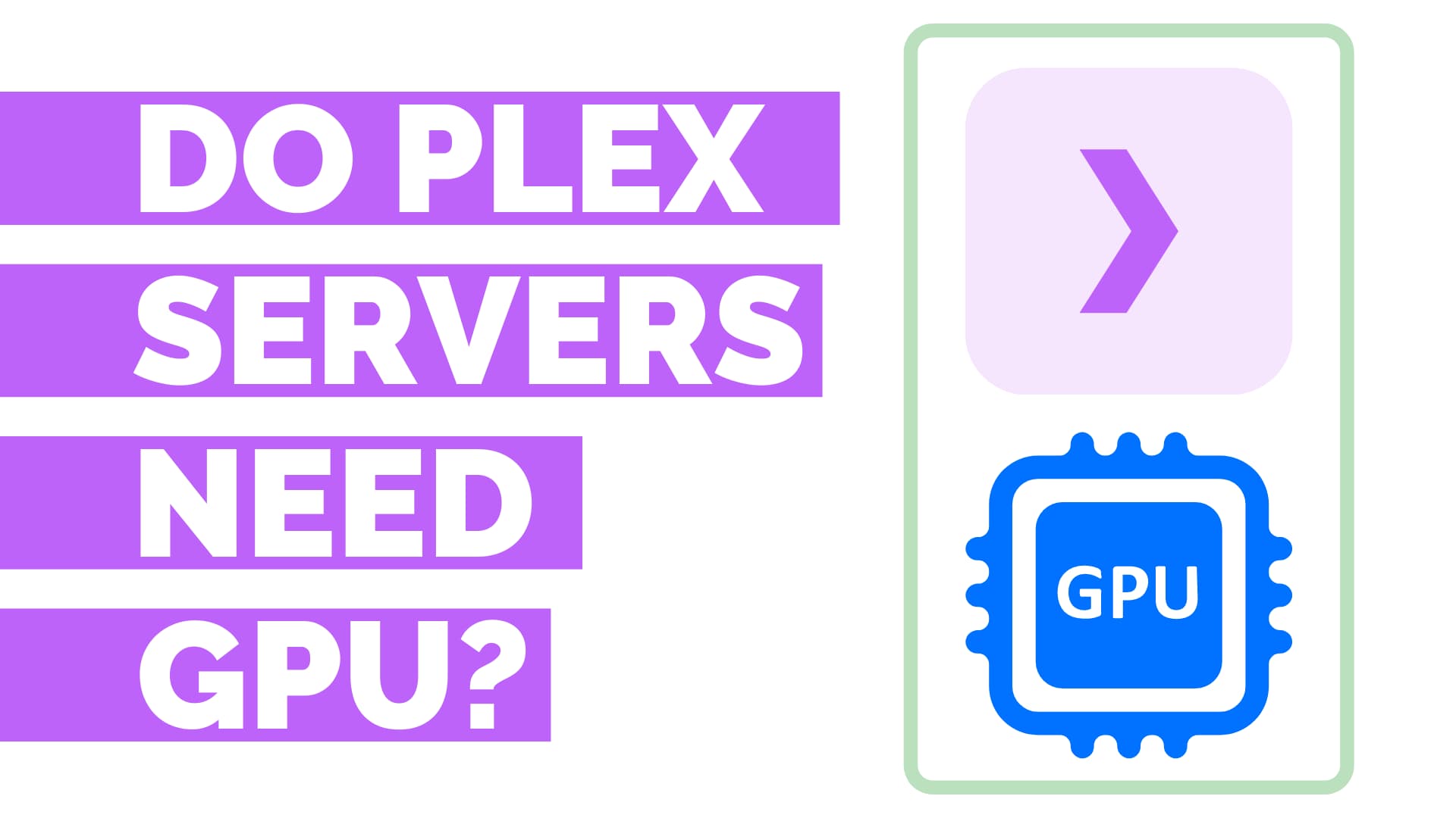 does plex server need gpu or cpu