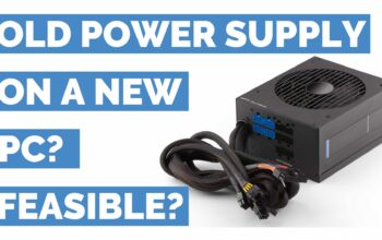 Can I Use An Old Power Supply For A New PC? Or Do I Need A New One?