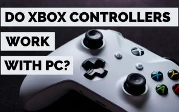 Do Xbox Controllers Work On A PC? | Best Controllers for PC?