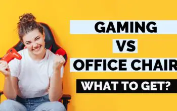 Should I Get A Gaming Chair or Ergonomic Chair?
