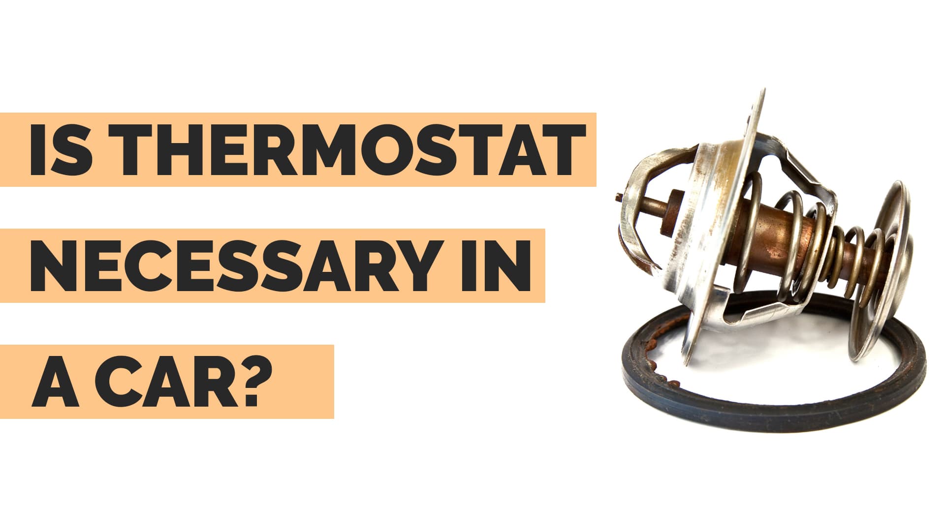 is thermostat necessary in car