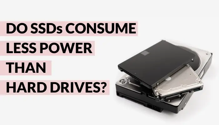 do ssds consume less power than hdds